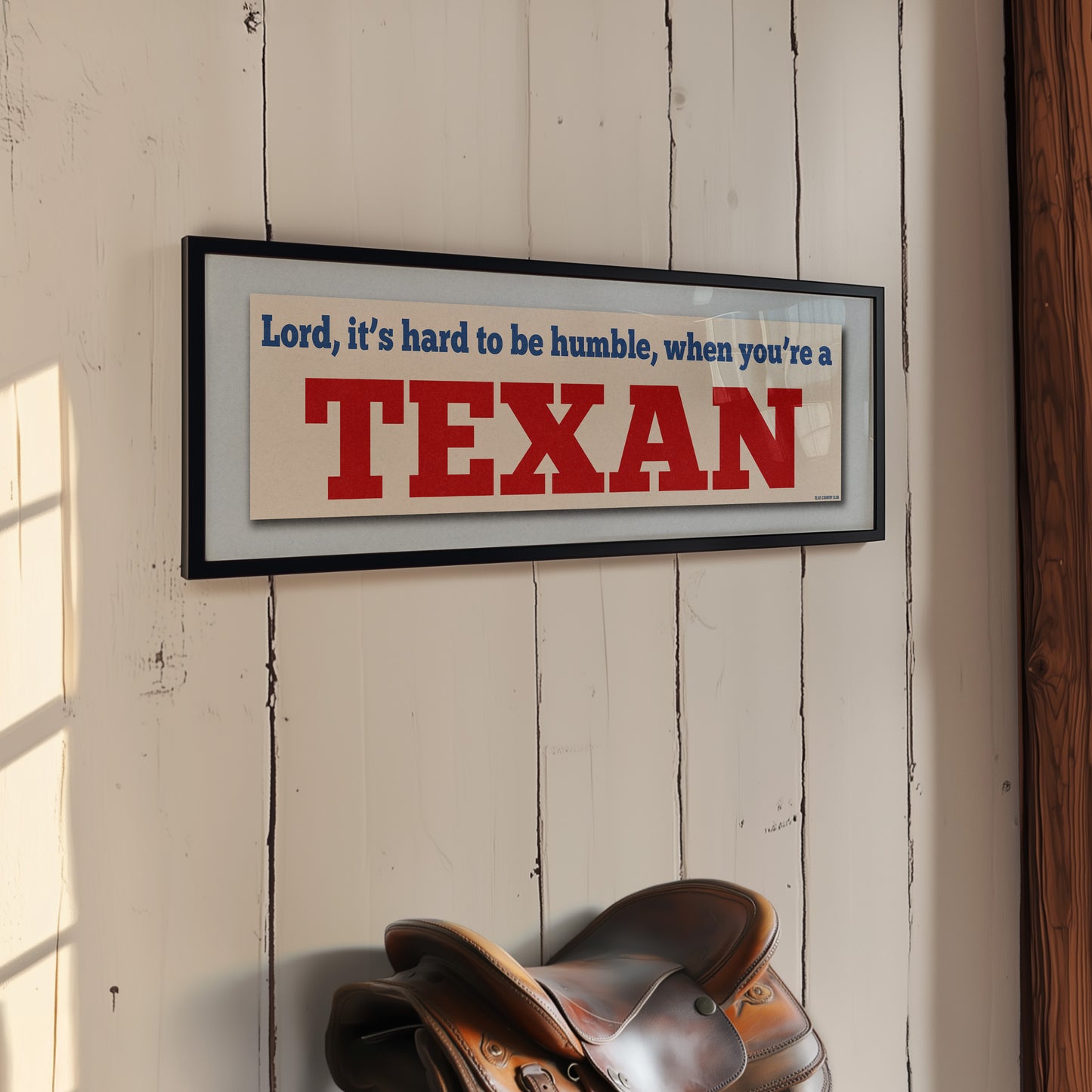 Framed Hard To Be Humble Texan Bumper Sticker Art Print - Tejas Country Club