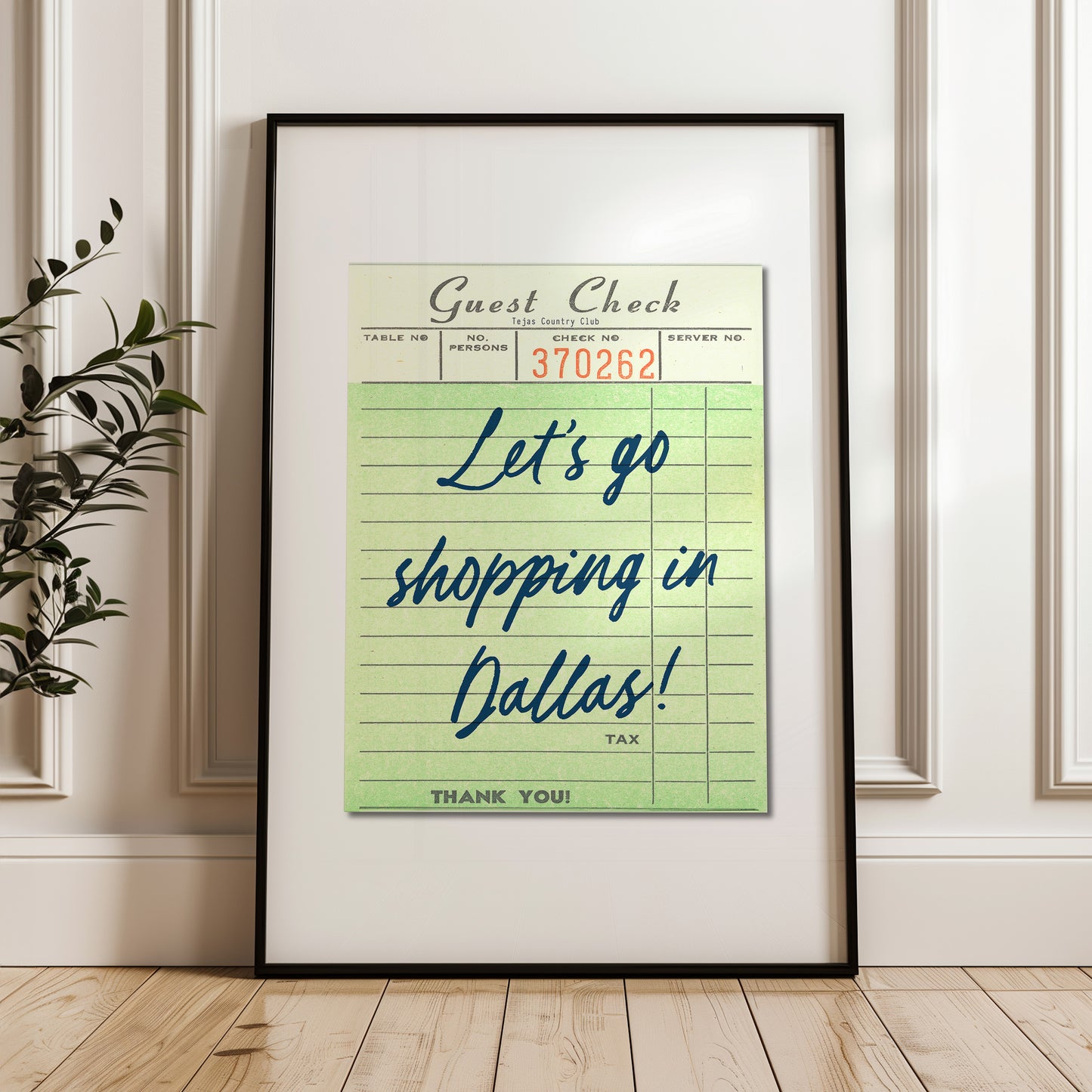 Let's Go Shopping In Dallas Guest Check Art Print