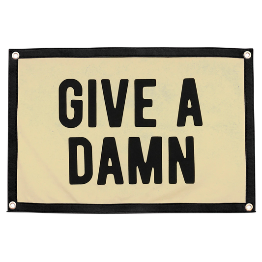 Give A Damn Camp Flag - Tejas Country Club