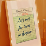 Let's Meet For Tacos In Austin Guest Check Art Print - Tejas Country Club