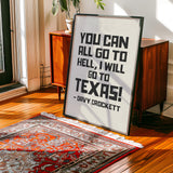 Going To Texas - Davy Crockett Quote White Art Print - Tejas Country Club