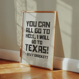 Going To Texas - Davy Crockett Quote White Art Print - Tejas Country Club