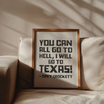 Going To Texas - Davy Crockett Quote White Art Print - Tejas Country Club