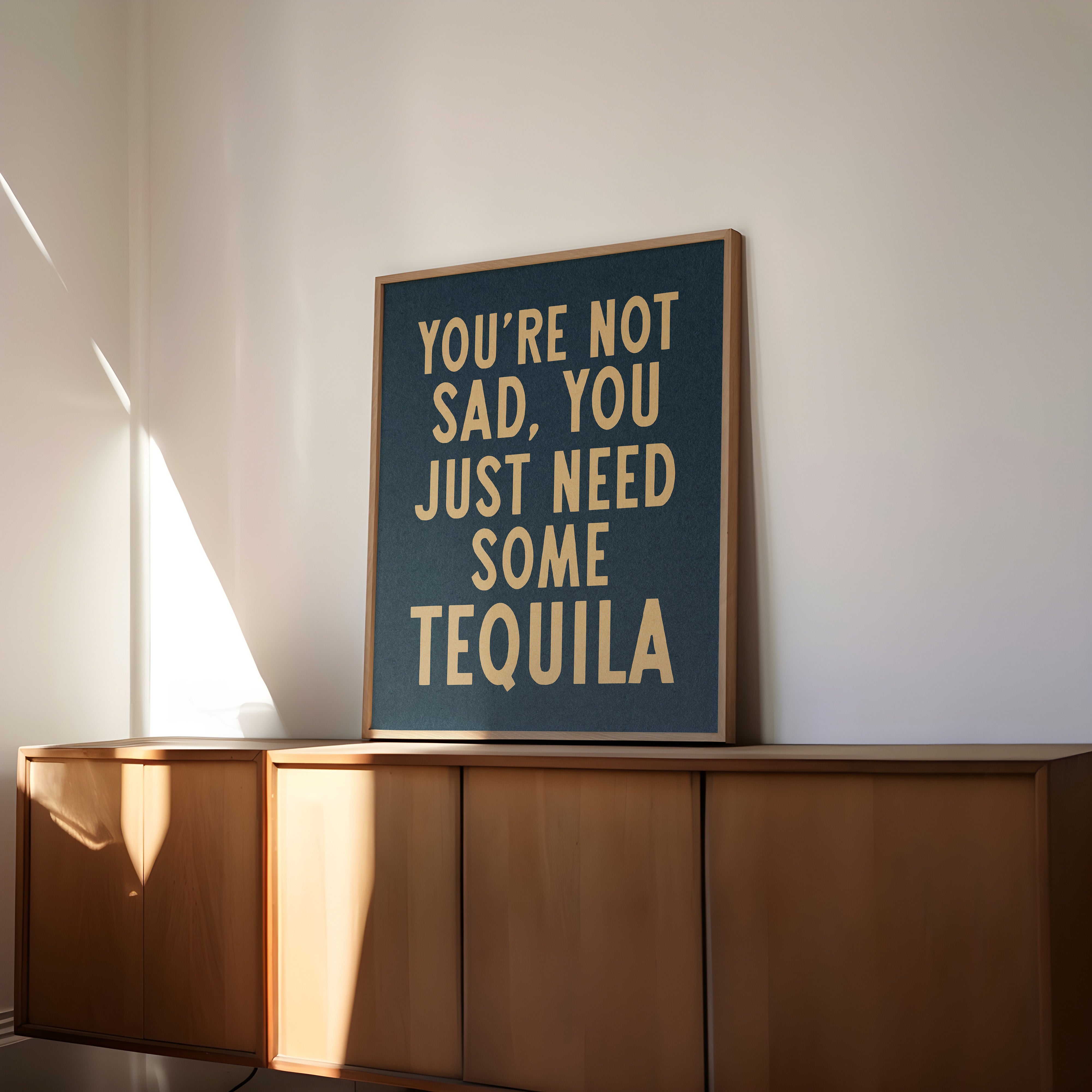 You're Not Sad You Just Need Some Tequila Art Print - Tejas Country Club