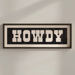 Framed HOWDY Sign Black & White Art Print - Tejas Country Club