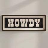 Framed HOWDY Sign Black & White Art Print - Tejas Country Club