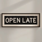Framed Open Late Bus Scroll Sign - Tejas Country Club