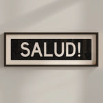 Framed Salud! Bus Scroll Sign - Tejas Country Club