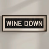 Framed Wine Down Bus Scroll Sign