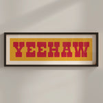 Framed YEEHAW Sign Gold & Red Art Print - Tejas Country Club