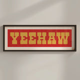 Framed YEEHAW Sign Red & Gold Art Print - Tejas Country Club