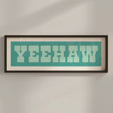 Framed YEEHAW Sign Turquoise & Mint Art Print
