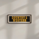 Framed COUNTRY & WESTERN Sign Black & Gold Art Print (FRAMED) - Tejas Country Club
