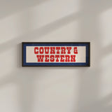 Framed COUNTRY & WESTERN Sign White & Red / Blue Art Print (FRAMED) - Tejas Country Club