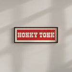 Framed HONKY TONK Sign Red & White Art Print (FRAMED) - Tejas Country Club