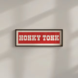 Framed HONKY TONK Sign Red & White Art Print (FRAMED) - Tejas Country Club