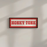 Framed HONKY TONK Sign White & Red Art Print - Tejas Country Club