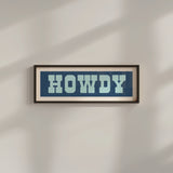 Framed HOWDY Sign Blue & Aqua Art Print - Tejas Country Club