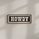 Framed HOWDY Sign Black & White Art Print - Tejas Country Club