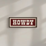 Framed HOWDY Sign Maroon & White Art Print - Tejas Country Club