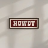 Framed HOWDY Sign Maroon & White Art Print - Tejas Country Club