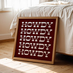 Howdy Typography Art Print Square Maroon and White - Tejas Country Club