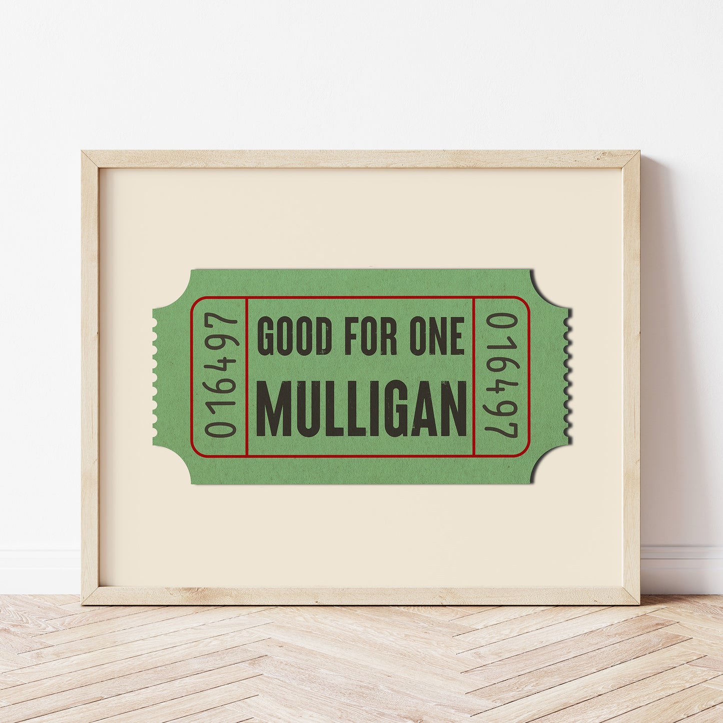 Good For One Mulligan Ticket Stub Art Print