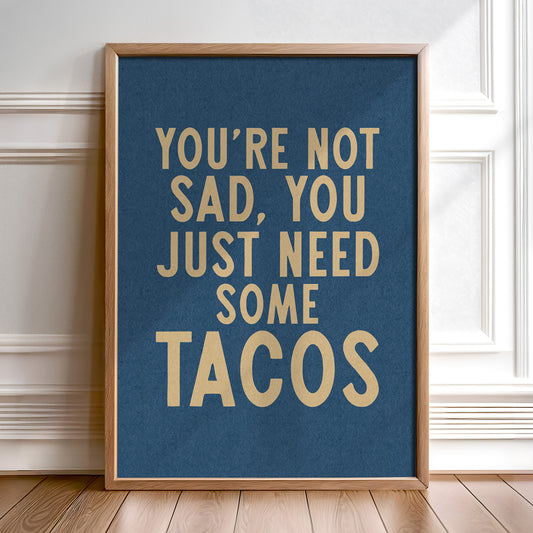 Taco Humor Wall Art Home Decor Art Print