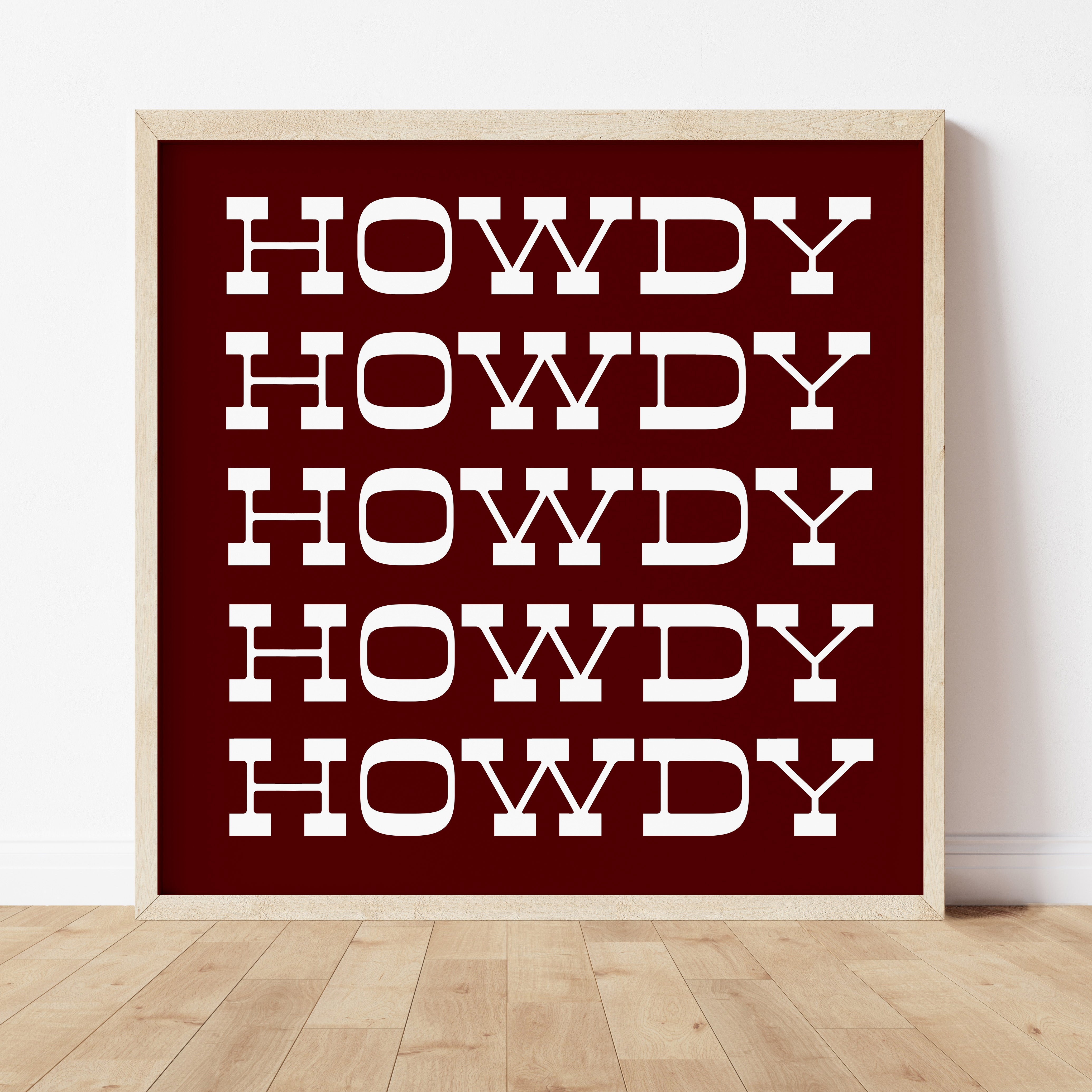 Howdy Typography Art Print Square Maroon and White - Tejas Country Club