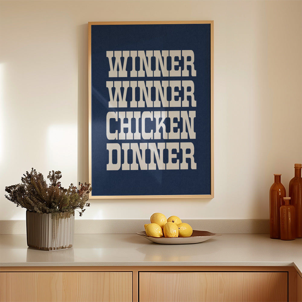 Winner Winner Chicken Dinner Art Print