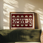 Howdy Maroon Typography Art Poster Print - Tejas Country Club