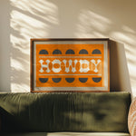 Orange and Smoky Gray Howdy Home Decor Art Print - Tejas Country Club