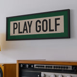 Framed Play Golf Art Scroll Sign - Tejas Country Club