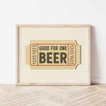 Good For One Beer Ticket Stub Art Print - Tejas Country Club