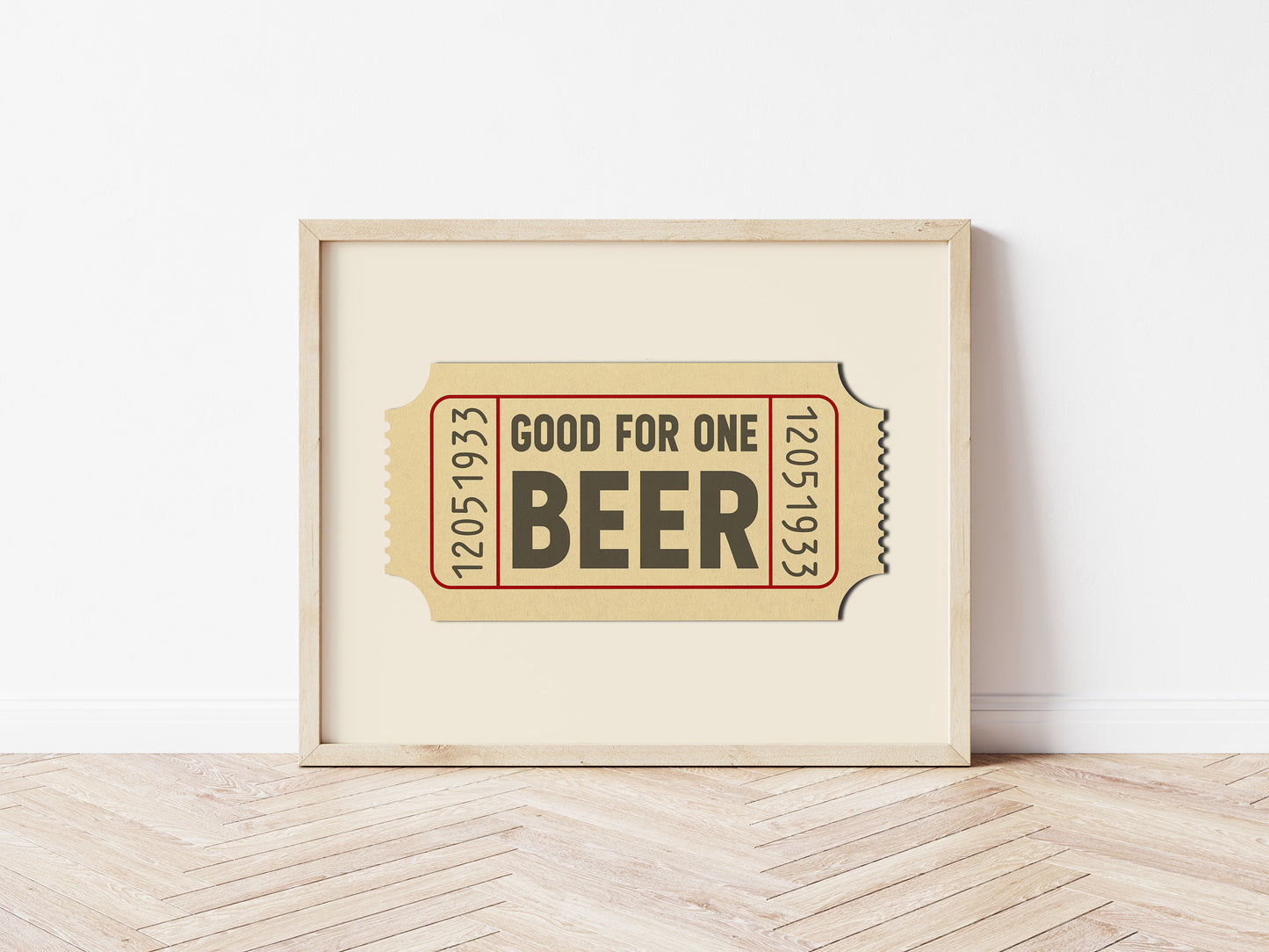 Good For One Beer Ticket Stub Art Print