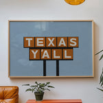 Texas Y'all Billboard Rusty Orange Art Print - Tejas Country Club