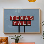 Texas Y'all Billboard Red & White Art Print - Tejas Country Club