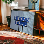 Texas Y'all Billboard Blue Art Print - Tejas Country Club