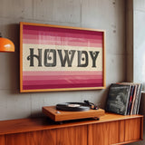 Howdy Art Print Poster Monochromatic Ombre Pink Print - Tejas Country Club
