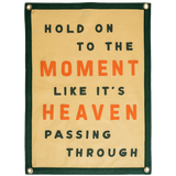 Hold On To The Moment Like It's Heaven Passing Through Camp Flag • Turnpike Troubadours x Oxford Pennant