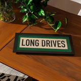 Framed Long Drives Golf Art Scroll Sign - Tejas Country Club