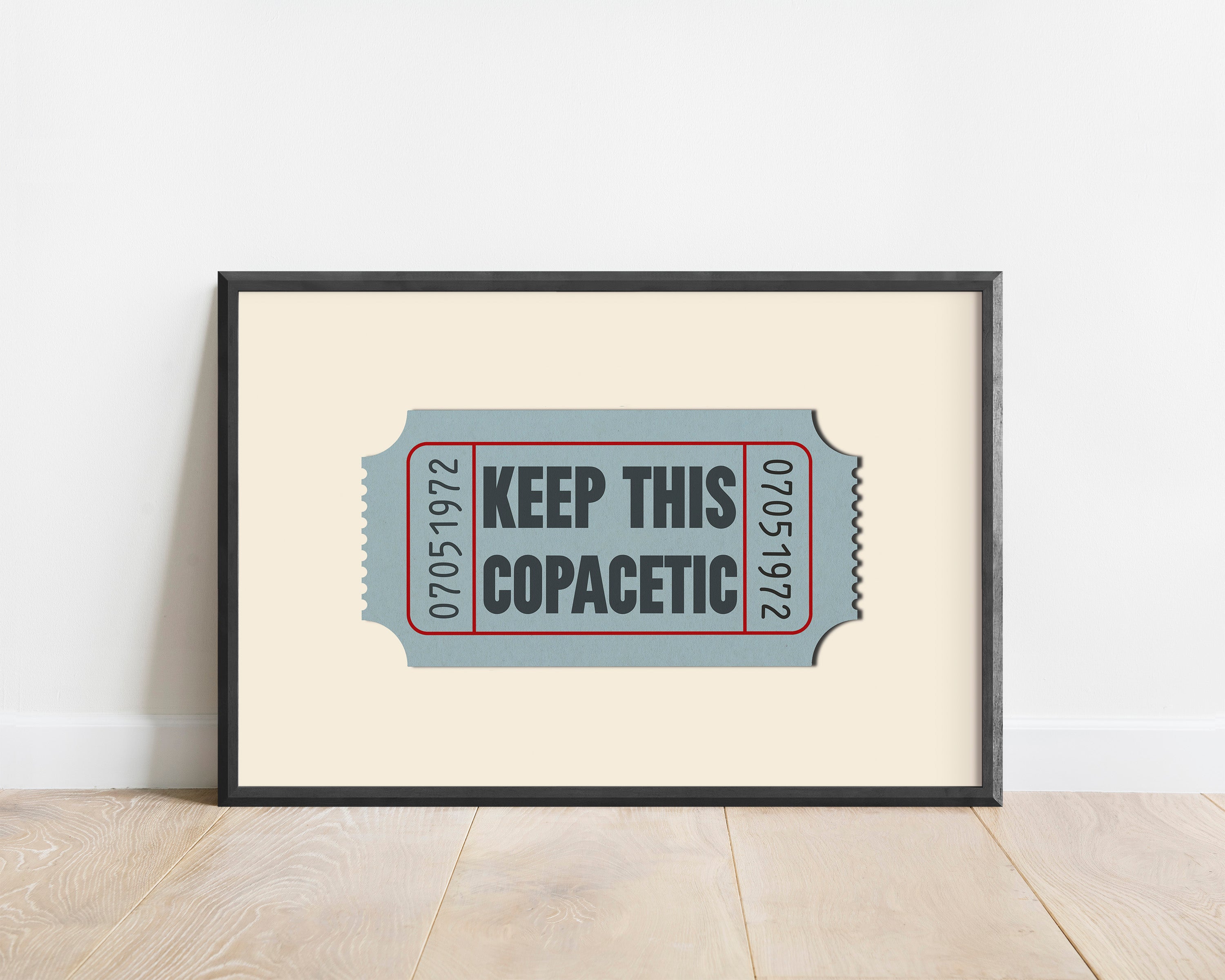 Keep This Copacetic Ticket Stub Art Print - Tejas Country Club
