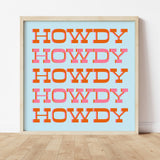 Howdy Typography Art Print Square Pink & Orange - Tejas Country Club
