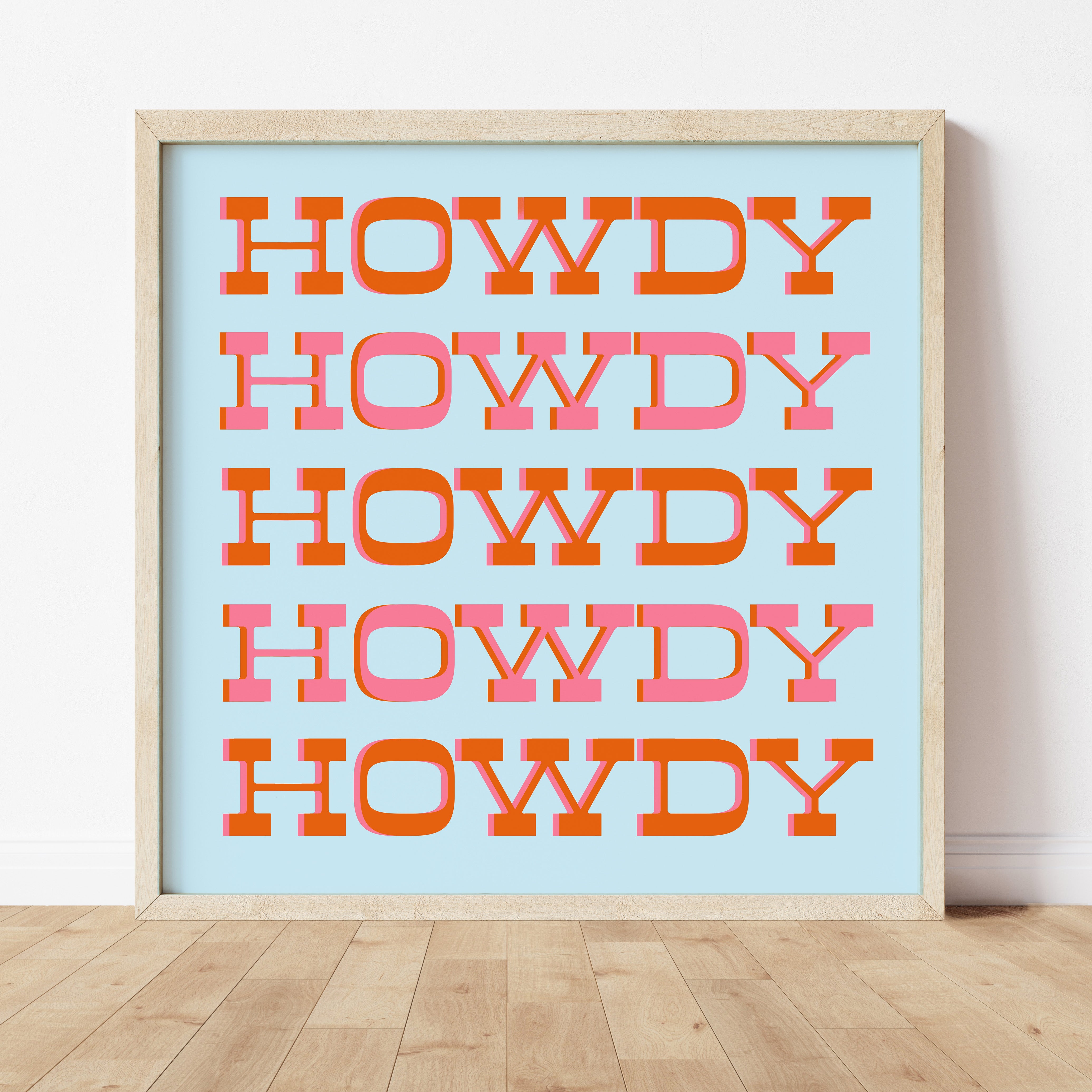 Howdy Typography Art Print Square Pink & Orange - Tejas Country Club