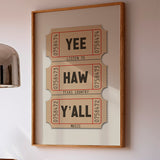 Yee Haw Y'all - Listen To Texas Country Music Ticket Stub Art Print - Tejas Country Club