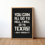 Going To Texas - Davy Crockett Quote Black Art Print - Tejas Country Club
