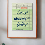 Let's Go Shopping In Dallas Guest Check Art Print - Tejas Country Club