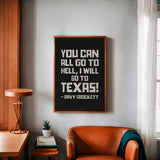 Going To Texas - Davy Crockett Quote Black Art Print - Tejas Country Club