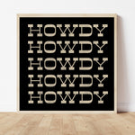 Howdy Typography Art Print Square Black and White - Tejas Country Club