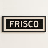 Framed Frisco Bus Scroll Sign